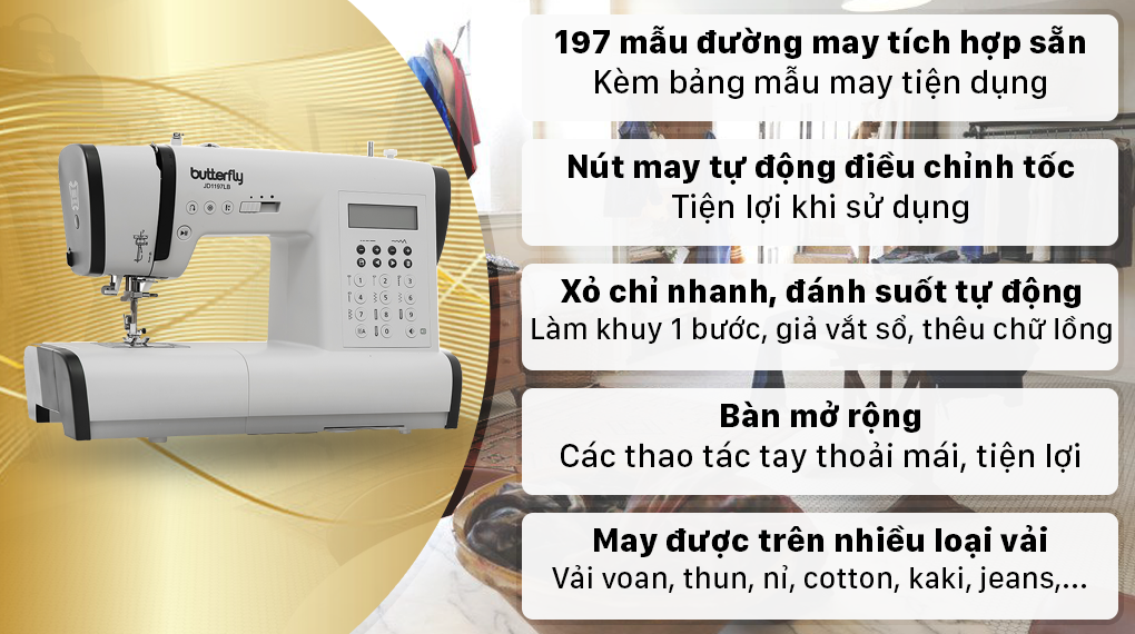  Máy may điện tử Butterflt JD1197LB tích hợp197 mẫu đường may có sẵn cho người dùng